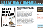 Delay Deny Defend